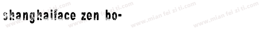 shanghaiface zen bo字体转换